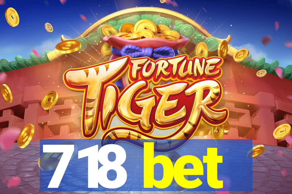 718 bet